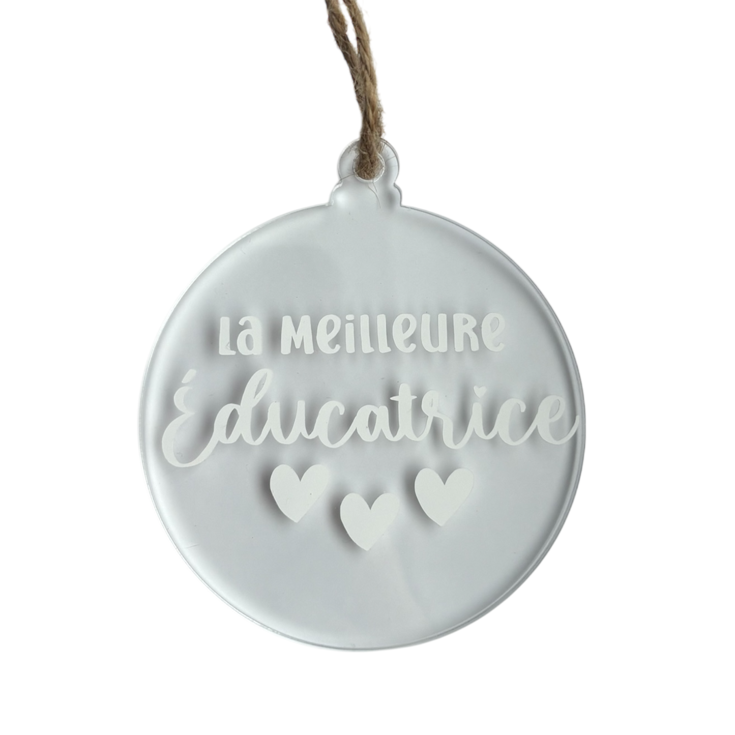 Ornement en acrylique - La meilleure éducatrice✨