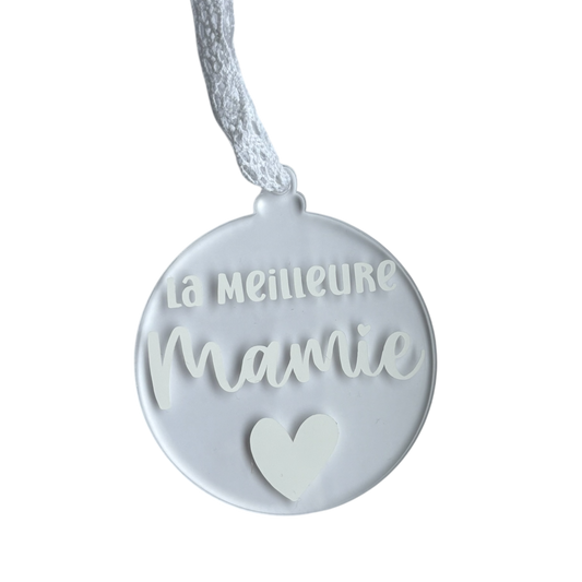 Ornement en acrylique - La meilleure Mamie✨